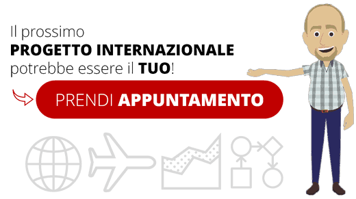 Il prossimo progetto internazionale potrebbe essere il tuo! Prendi appuntamento.