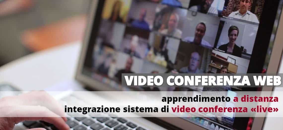 web conferenza - Apprendimento a distanza e integrazione sistema di video conferenza live